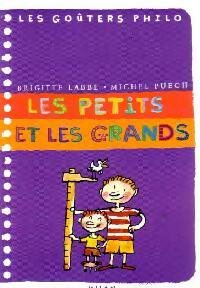 Livrenpoche : Les petits et les grands - Michel Puech, Brigitte Labbé - Livre