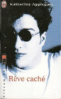 Livrenpoche : Prénom Zoé Tome XI : Rêve caché - Katherine Alice Applegate - Livre