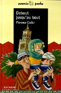 Livrenpoche : Debout jusqu'au bout - Florence Cadier - Livre