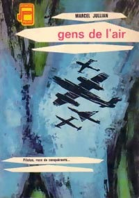 Livrenpoche : Gens de l'air - Marcel Jullian - Livre