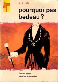Pourquoi pas Bedeau ? - Marie-Joseph Lory -  Jeunesse Pocket - Livre