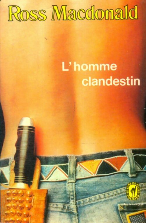 Livrenpoche : L'homme clandestin - John-Ross MacDonald - Livre