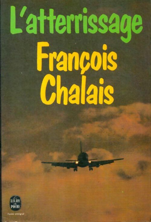 Livrenpoche : L'atterrissage - François Chalais - Livre