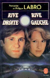 Livrenpoche : Rive droite, rive gauche - Françoise Labro - Livre