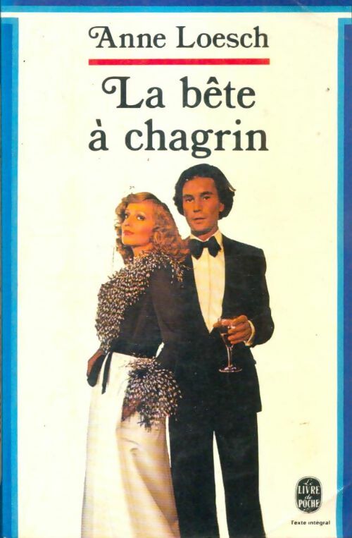 Livrenpoche : La bête à chagrin - Anne Loesch - Livre