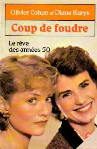 Livrenpoche : Coup de foudre - Olivier Cohen, Diane Kurys - Livre
