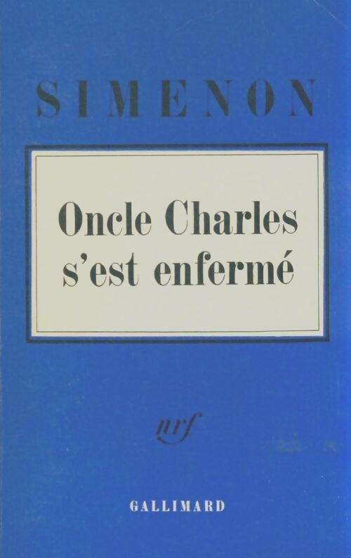 Livrenpoche : L'oncle Charles s'est enfermé - Georges Simenon - Livre