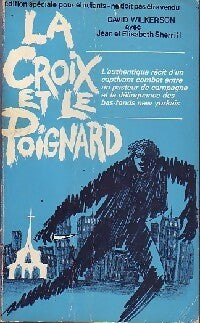 Livrenpoche : La croix et le poignard - David Wilkerson - Livre