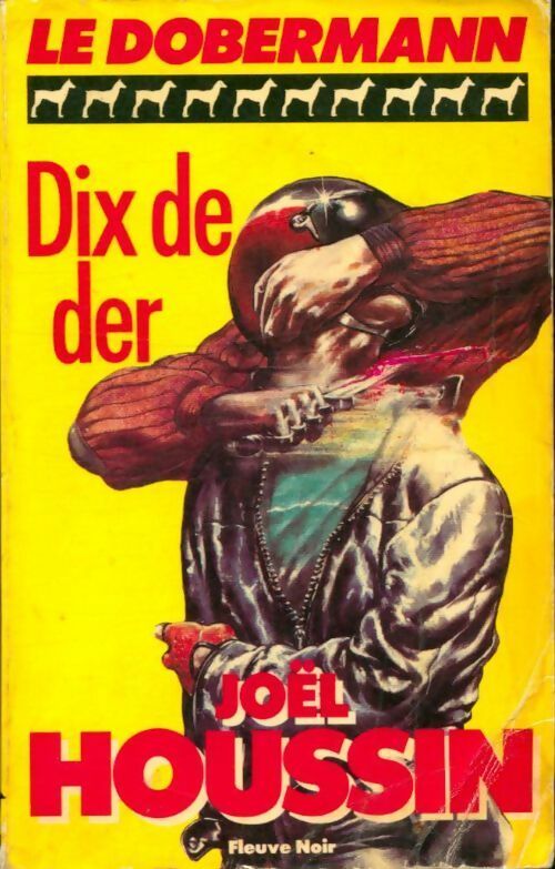 Livrenpoche : Dix de der - Houssin Joel - Livre