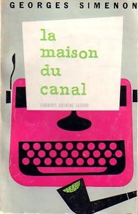 La maison du canal - Georges Simenon - Livre