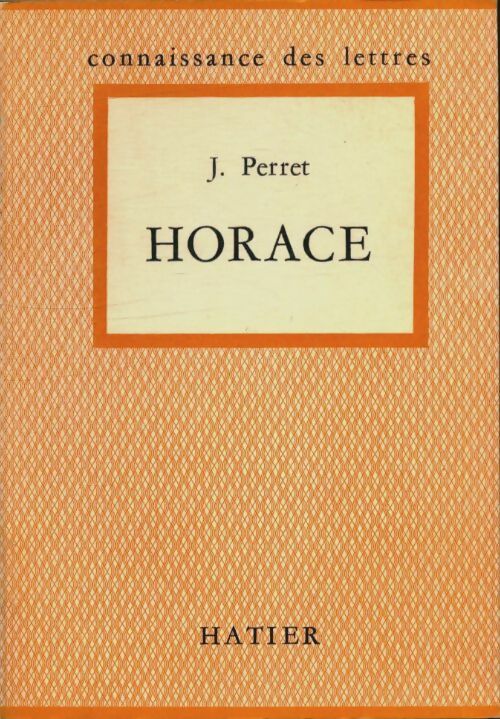 Livrenpoche : Horace - Jacques Perret - Livre