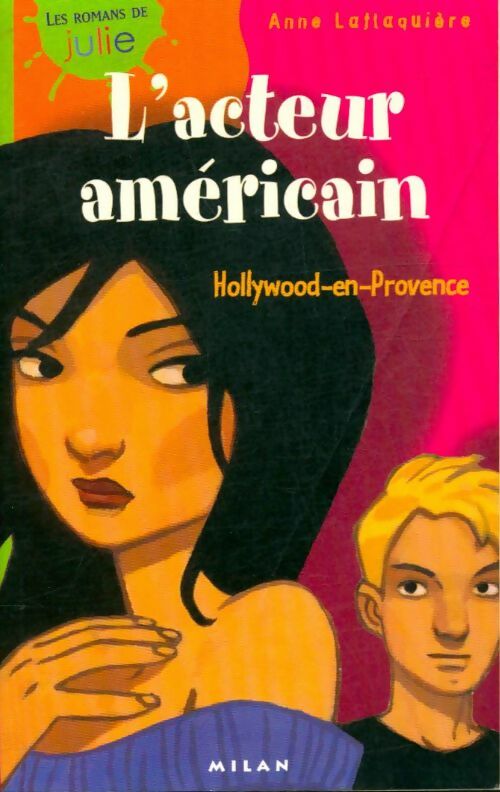 Livrenpoche : L'acteur américain, Hollywood-en-Provence - Anne Laflaquière - Livre