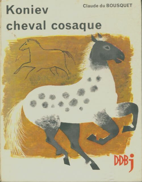 Livrenpoche : Koniev, cheval cosaque - Claude Du Bousquet - Livre