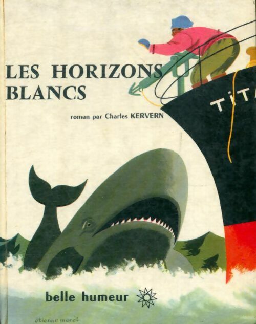 Livrenpoche : Les horizons blancs - Charles Kervern - Livre