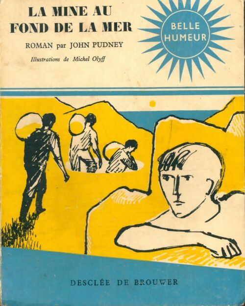 Livrenpoche : La mine au fond de la mer - John Pudney - Livre
