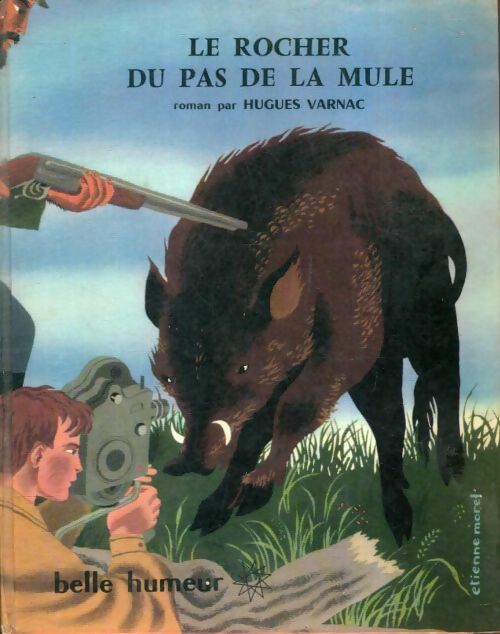 Livrenpoche : Le rocher du pas de la mule - Hugues Varnac - Livre