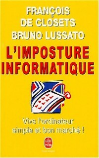 Livrenpoche : L'imposture informatique - François De Closets, Bruno Lussato - Livre