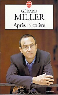 Livrenpoche : Après la colère - Gérard Miller - Livre