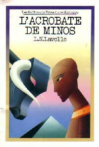 L'acrobate de Minos - L.-N. Lavolle -  Les Maîtres de l'Aventure - Livre