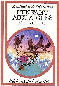 Livrenpoche : L'enfant aux aigles - Michel-Aimé Baudouy - Livre