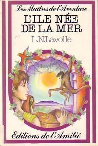 Livrenpoche : L'île née de la mer - L.-N. Lavolle - Livre