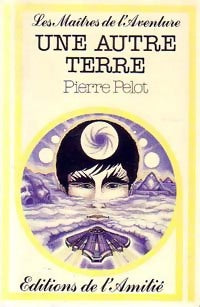 Livrenpoche : Une autre terre - Pierre Pelot - Livre