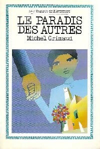 Livrenpoche : Le paradis des autres - Maurice Grimaud - Livre