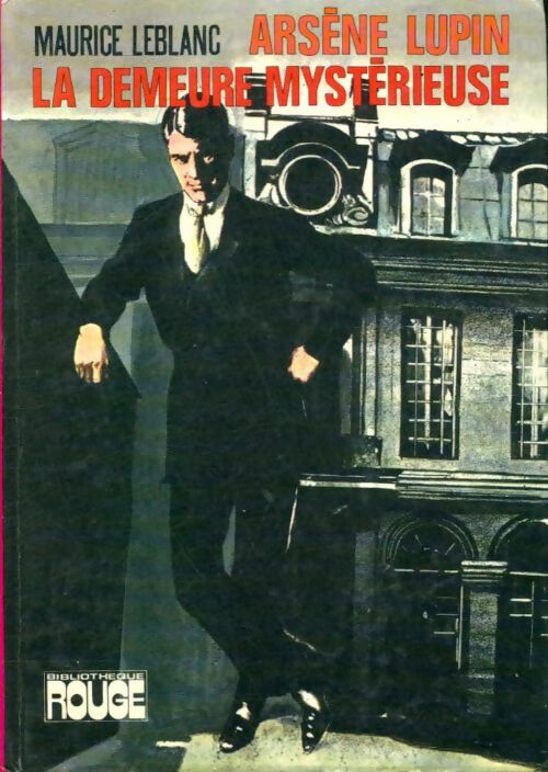 Livrenpoche : La demeure mystérieuse - Maurice Leblanc - Livre