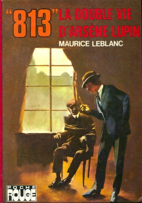 Livrenpoche : 813 : La double vie d'Arsène Lupin - Maurice Leblanc - Livre