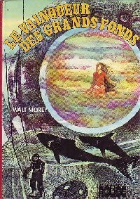 Livrenpoche : Le vainqueur des grands fonds - Walt Morey - Livre