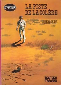 Livrenpoche : La piste de la colère - Jean-Jacques Tourteau - Livre