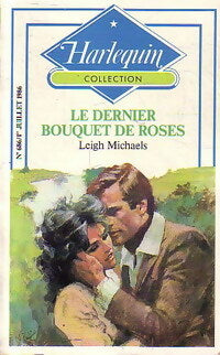 Livrenpoche : Le dernier bouquet de roses - Leigh Michaels - Livre
