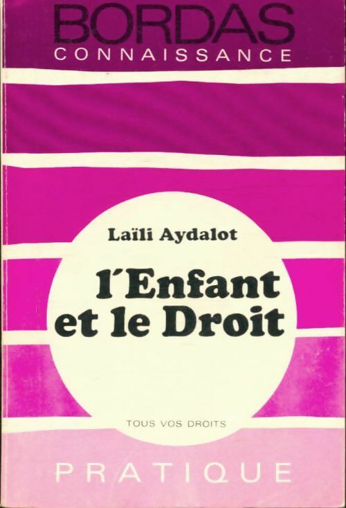 Livrenpoche : L'enfant et le droit - Laïli Aydalot - Livre