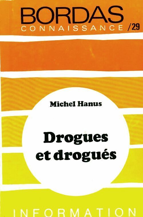 Livrenpoche : Drogues et drogués - Michel Hanus - Livre