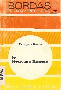 Le nouveau roman - Françoise Baqué -  Connaissance - Livre
