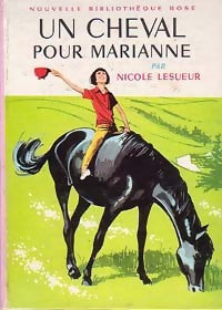 Un cheval pour Marianne - Nicole Lesueur - Livre
