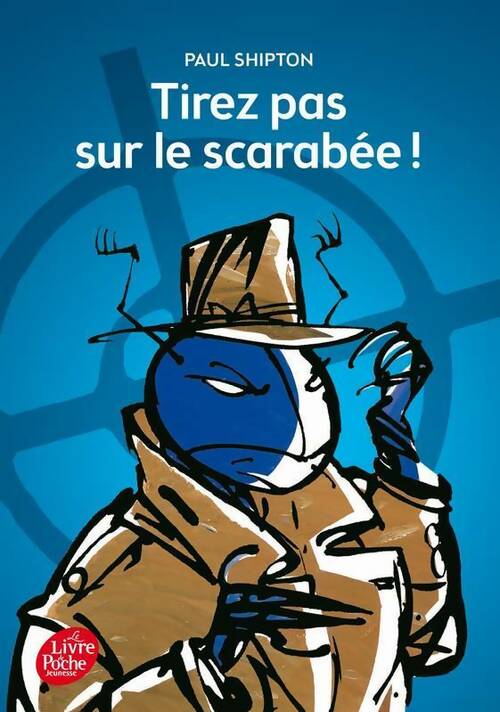 Livrenpoche : Tirez pas sur le scarabée ! - Willis Lindquist - Livre