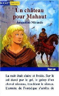 Livrenpoche : Un château pour Mahaut - Jacqueline Mirande - Livre