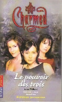 Livrenpoche : Le pouvoir des trois - Eliza Willard - Livre