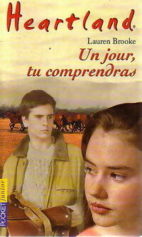 Livrenpoche : Heartland Tome VI : Un jour, tu comprendras... - Lauren Brooke - Livre