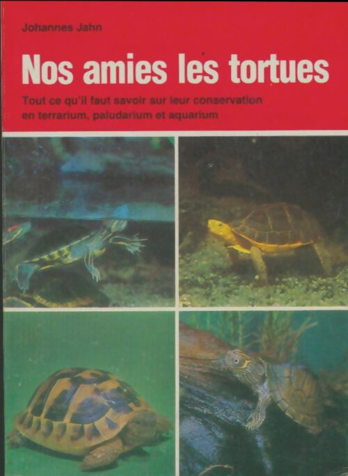 Livrenpoche : Nos amies les tortues - Johannes Jahn - Livre