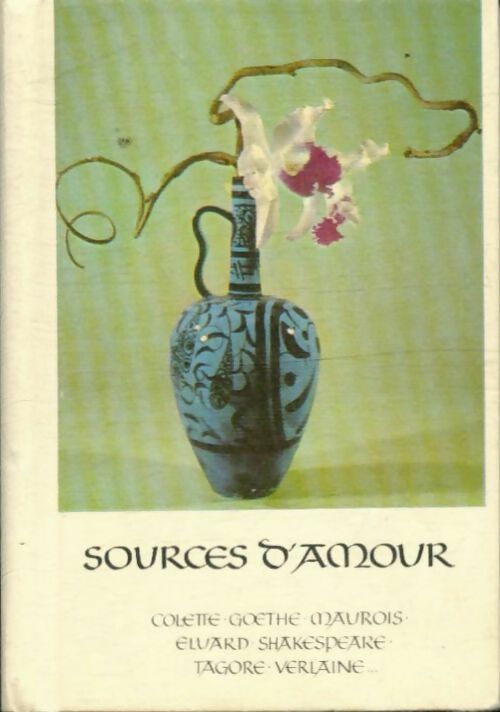 Sources d'amour - Collectif - Livre
