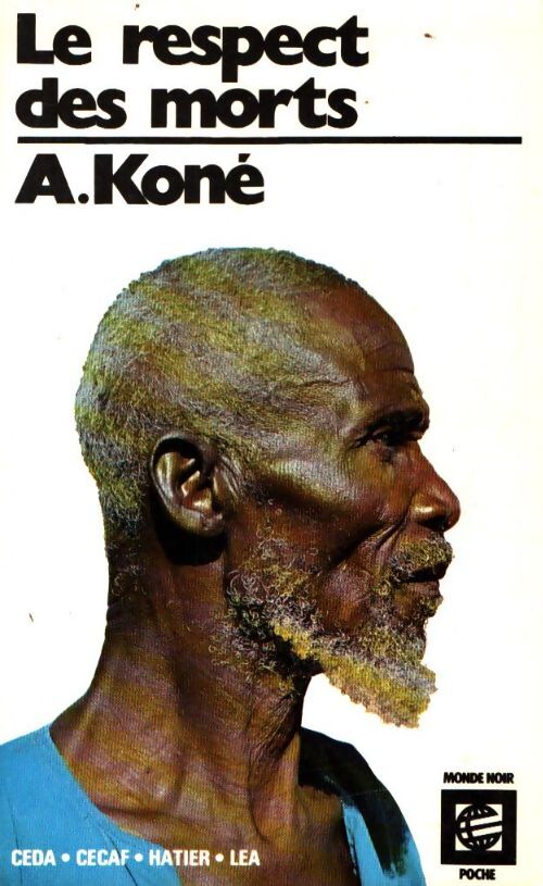 Livrenpoche : Le respect des morts - Amadou Koné - Livre