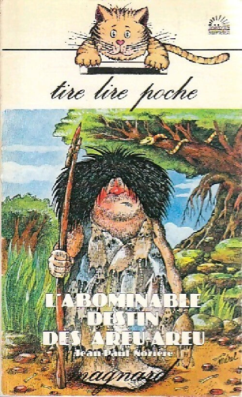 Livrenpoche : L'abominable destin des Areu-Areu - Jean-Paul Nozière, Mérel - Livre