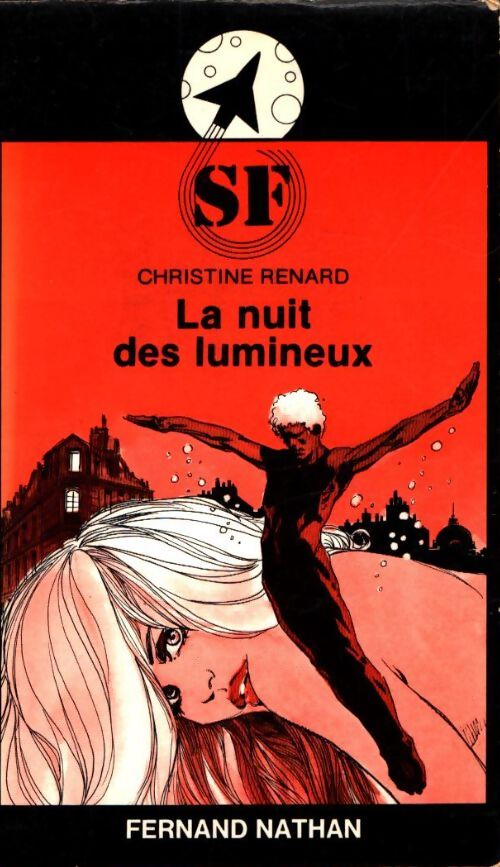 Livrenpoche : La nuit des lumineux - Christine Renard - Livre