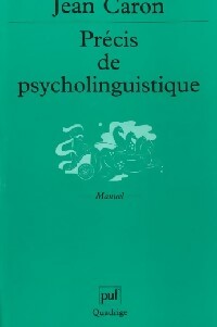Livrenpoche : Précis de psycholinguistique - Jean Caron - Livre