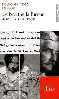 Livrenpoche : Le bruit et la fureur de William Faulkner - François Pitavy - Livre