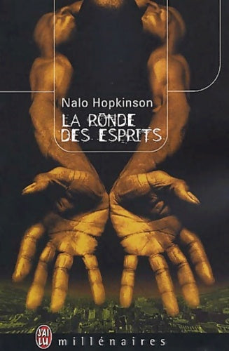 Livrenpoche : La ronde des esprits - Nalo Hopkinson - Livre