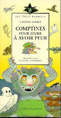 Livrenpoche : Comptines pour jouer à avoir peur - Corinne Albaut - Livre