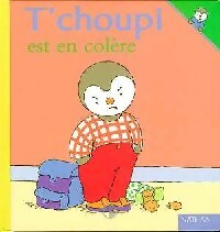 Livrenpoche : T'choupi est en colère - Thierry Courtin - Livre